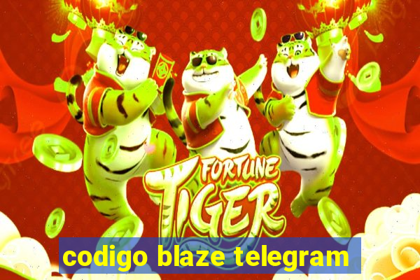 codigo blaze telegram